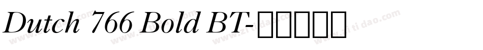 Dutch 766 Bold BT字体转换